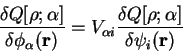 \begin{displaymath}
\frac{\delta Q[\rho;\alpha]}{\delta \phi_{\alpha}({\bf r})} ...
...alpha i} \frac{\delta Q[\rho;\alpha]}{\delta \psi_i({\bf r})}
\end{displaymath}