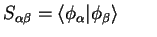 $\displaystyle S_{\alpha \beta} = \langle \phi_{\alpha} \vert \phi_{\beta} \rangle
\qquad$