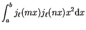 $\displaystyle \int_{a}^{b} j_{\ell}(mx) j_{\ell}(nx) x^2 {\mathrm d}x$