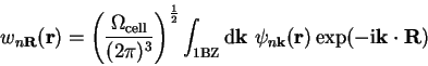 \begin{displaymath}
w_{n{\bf R}}({\bf r}) = \left( \frac{\Omega_{\mathrm{cell}}}...
...i_{n{\bf k}}({\bf r}) \exp(-{\mathrm i} {\bf k} \cdot {\bf R})
\end{displaymath}