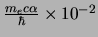 $\frac{m_ec\alpha}{\hbar}\times 10^{-2}$