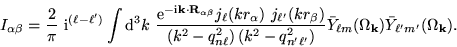 \begin{displaymath}
I_{\alpha \beta} = {2 \over \pi}~{\mathrm{i}}^{(\ell-\ell')}...
..._{\ell
m}(\Omega_{\bf k}) \bar{Y}_{\ell' m'}(\Omega_{\bf k}) .
\end{displaymath}