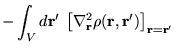 $\displaystyle - \int_{V} d\mathbf{r}' \: \left[ \nabla^{2}_{\mathbf{r}} \rho(\mathbf{r},\mathbf{r}')\right]_{\mathbf{r}=\mathbf{r}'}$