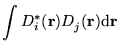 $\displaystyle \int D^{\ast}_{i}(\mathbf{r}) D^{\ }_{j}(\mathbf{r})
\mathrm{d} \mathbf{r}$