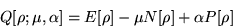 \begin{displaymath}
Q[\rho;\mu,\alpha] = E[\rho] - \mu N[\rho] + \alpha P[\rho]
\end{displaymath}