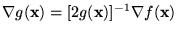 $\nabla g({\bf x}) = [2 g({\bf x})]^{-1} \nabla f({\bf x})$