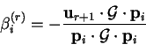 \begin{displaymath}
\beta_i^{(r)} = - \frac{{\bf u}_{r+1} \cdot {\cal G} \cdot {\bf p}_i}
{{\bf p}_i \cdot {\cal G} \cdot {\bf p}_i}
\end{displaymath}