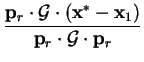 $\displaystyle \frac{{\bf p}_r \cdot {\cal G} \cdot ({\bf x}^{\ast} - {\bf x}_1)}
{{\bf p}_r \cdot {\cal G} \cdot {\bf p}_r}$