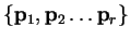 $\{ {\bf p}_1, {\bf p}_2 \ldots {\bf p}_r \}$