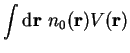 $\displaystyle{\int {\mathrm d}{\bf r}~n_0({\bf r}) V({\bf r})}$