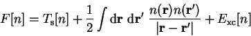 \begin{displaymath}
F[n] = T_{\mathrm s}[n] + \frac{1}{2} \int {\mathrm d}{\bf r...
...left\vert {\bf r} - {\bf r'}
\right\vert} + E_{\mathrm{xc}}[n]
\end{displaymath}