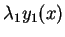 $\displaystyle \lambda_1 y_1(x)$