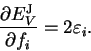 \begin{displaymath}
\frac{\partial E_V^{\mathrm J}}{\partial f_i} = 2 \varepsilon_i .
\end{displaymath}