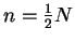 $n = \textstyle{1 \over 2}N$