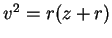 $v^2 = r(z+r)$