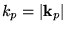 $k_{p}=\vert\mathbf{k}_{p}\vert$