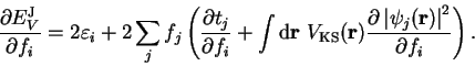 \begin{displaymath}
\frac{\partial E_V^{\mathrm J}}{\partial f_i} = 2 \varepsilo...
...ft\vert \psi_j({\bf r}) \right\vert^2}{\partial f_i} \right) .
\end{displaymath}